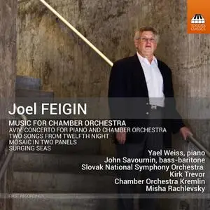 Yael Weiss - Joel Feigin- Music for Chamber Orchestra (2021) [Official Digital Download]