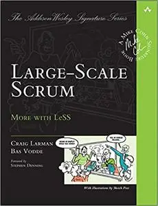 Large-Scale Scrum: More with LeSS (Repost)