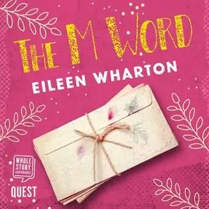 «The M Word» by Eileen Wharton