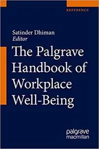 The Palgrave Handbook of Workplace Well-Being