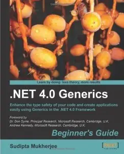 .NET 4.0 Generics Beginner's Guide [Repost]