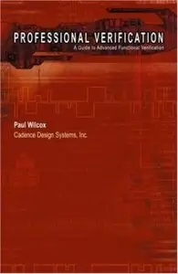 Professional Verification: A Guide to Advanced Functional Verification