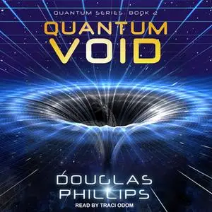 «Quantum Void» by Douglas Phillips