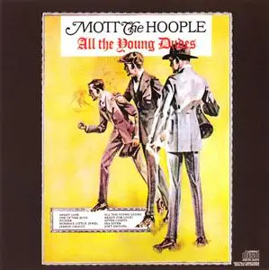 Mott The Hoople - All The Young Dudes (1972) {Reissue}