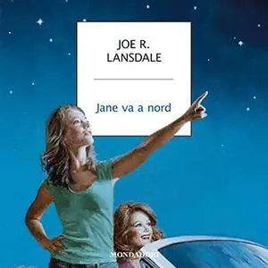 «Jane va a Nord» by Joe R. Lansdale