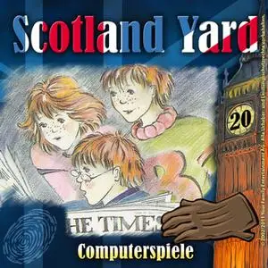 «Scotland Yard - Folge 20: Computerspiele» by Wolfgang Pauls