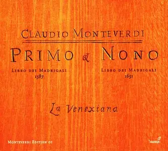 Monteverdi - Madrigali - Libro Primo e Libro Nono - La Venexiana