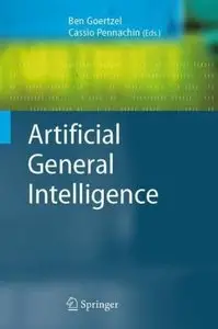 Artificial General Intelligence (Cognitive Technologies) (Repost)
