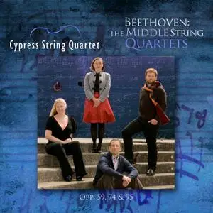 Cypress String Quartet - Beethoven The Middle String Quartets (2014)