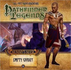 The Mummy's Mask: Empty Graves (Pathfinder Legends) [Audiobook]