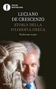 Luciano de Crescenzo, "Storia della filosofia greca - Da Socrate in poi" (repost)