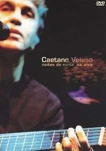 Caetano Veloso - Noites Do Norte Ao Vivo (2002)