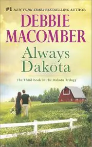 «Always Dakota» by Debbie Macomber