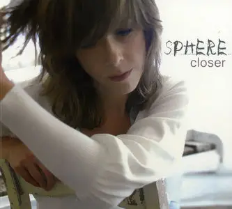Sphere - Closer (2011)