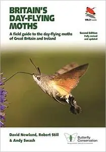 Britain's Day-flying Moths: A Field Guide to the Day-flying Moths of Great Britain and Ireland, 2nd Edition
