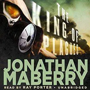 The King of Plagues: The Joe Ledger Novels, Book 3 [Audiobook]