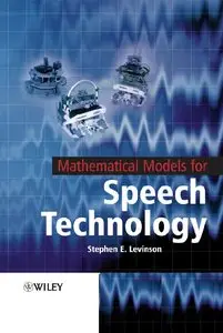 Mathematical Models for Speech Technology