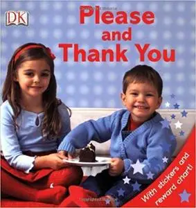 Please and Thank You (DK Sticker Reward Books)