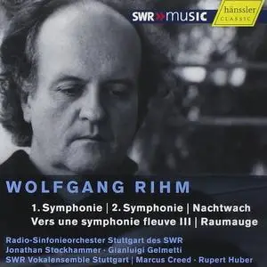 Radio-Sinfonieorchester Stuttgart des SWR, Jonathan Stockhammer - Wolfgang Rihm: Symphonies Nos. 1 & 2; Nachtwach (2008)