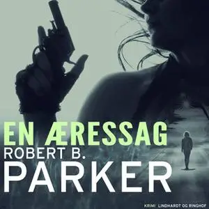 «En æressag» by Robert B. Parker