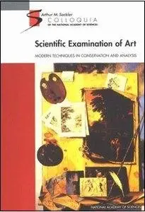 Scientific Examination of Art: Modern Techniques in Conservation And Analysis (Repost)