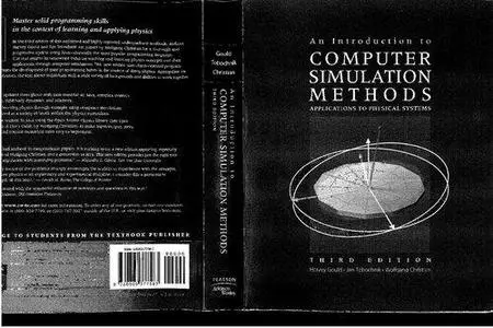 An Introduction to Computer Simulation Methods: Applications to Physical Systems (3rd Edition)