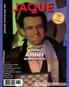 JAQUE • La pasion del Ajedrez • Numero 655-656 • Mayo/Junio 2011 (Spanish)