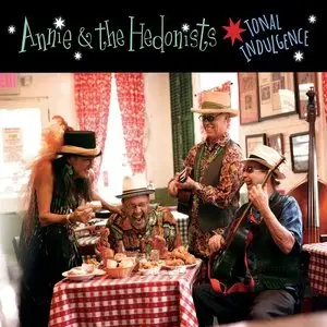 Annie & the Hedonists - Tonal Indulgence (2015)