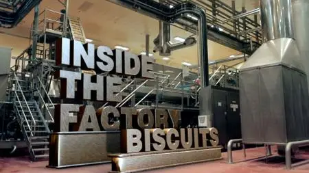 BBC - Inside the Factory: Biscuits (2017)