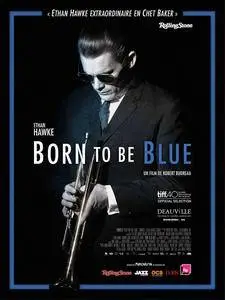 Born to Be Blue (2015)