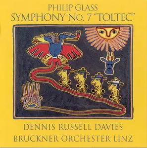 Philip Glass - Symphony No. 7 Toltec
