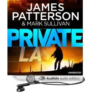 Private L.A. by James Patterson