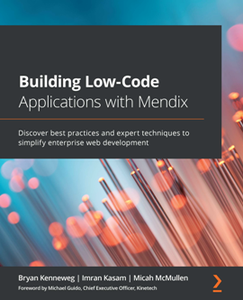 Building Low-Code Applications with Mendix [Repost]