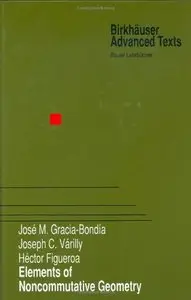 Elements of Noncommutative Geometry