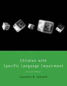 Children with Specific Language Impairment, 2nd Edition