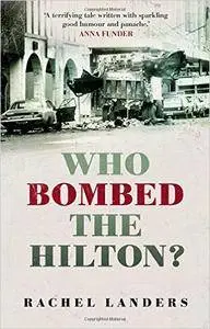 Who Bombed the Hilton? (repost)