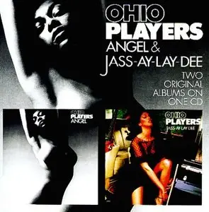 Ohio Players - Angel (1977) & Jass-Ay-Lay-Dee (1978) - Remastered-2010