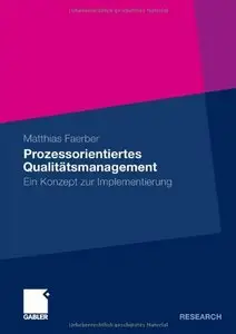Prozessorientierten Qualitätsmanagementsystemen: Konzept zur Implementierung