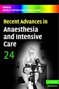 Recent Advances in Anaesthesia and Intensive Care: Volume 24 (repost)