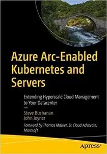 Azure Arc-Enabled Kubernetes and Servers