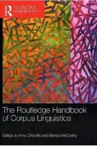 The Routledge Handbook of Corpus Linguistics [Repost]