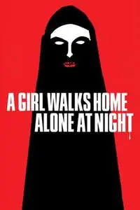 A Girl Walks Home Alone at Night (2014)