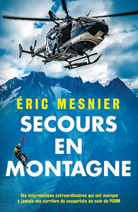 Secours en montagne - Éric Mesnier