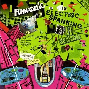 Funkadelic - The Electric Spanking Of War Babies (1981) [Reissue 2003]