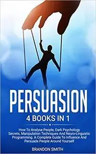Persuasion: 4 Books in 1