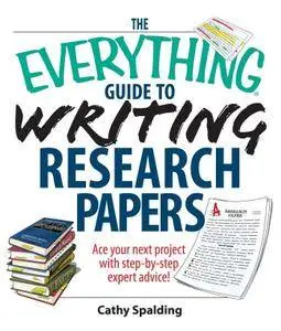 The Everything Guide To Writing Research Papers Book