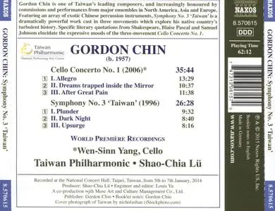 Wen-Sinn Yang, Taiwan Philharmonic, Shao-Chia Lü - Gordon Chin: Cello Concerto No.1, Symphony No.3 'Taiwan' (2015)