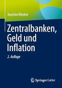 Zentralbanken, Geld und Inflation, 2. Auflage