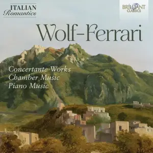 Costantino Catena - Wolf-Ferrari Collection (Italian Romantics Series) (2025)