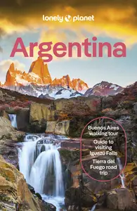 Lonely Planet Argentina, 13th Edition